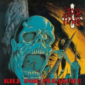 Blood Feast - Kill For Pleasure / Face Fate (Cd S i gruppen CD hos Bengans Skivbutik AB (4120129)