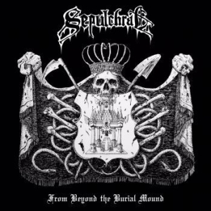 Sepulchral - From Beyond The Burial Mound i gruppen CD hos Bengans Skivbutik AB (4120137)