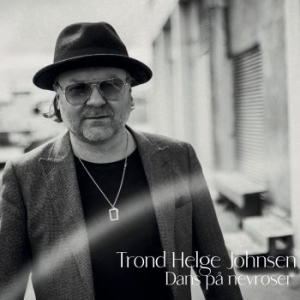 Johnsen Trond Helge - Dans På Nevroser i gruppen VINYL / Rock hos Bengans Skivbutik AB (4126969)