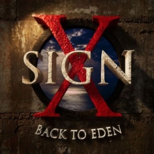 Sign X - Back To Eden i gruppen CD / Metal/ Heavy metal hos Bengans Skivbutik AB (4127047)
