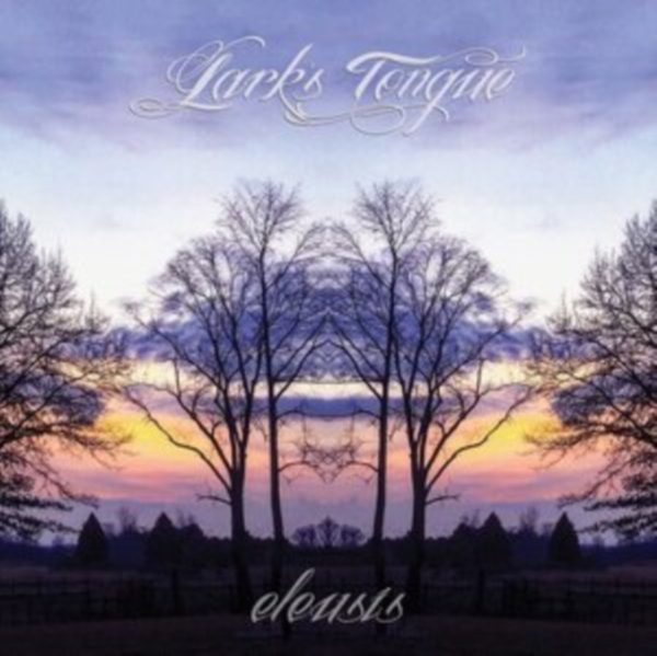 Lark's Tongue - Eleusis i gruppen CD / Rock hos Bengans Skivbutik AB (4127519)