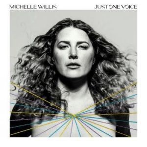 Willis Michelle - Just One Voice i gruppen CD hos Bengans Skivbutik AB (4128754)
