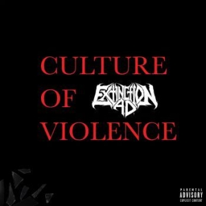 Extinction A.D. - Culture Of Violence i gruppen CD hos Bengans Skivbutik AB (4128756)