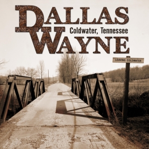 Wayne Dallas - Coldwater Tennessee i gruppen CD hos Bengans Skivbutik AB (4128769)