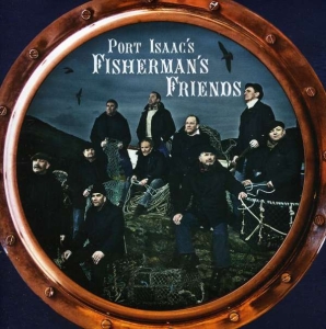 Port Isaac's Fishermans Friends - Port Isaac's Fishermans Friends i gruppen CD hos Bengans Skivbutik AB (4128799)