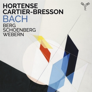 Hortense Cartier-Bresson - Bach/Berg/Schoenberg/Webern i gruppen CD hos Bengans Skivbutik AB (4129368)