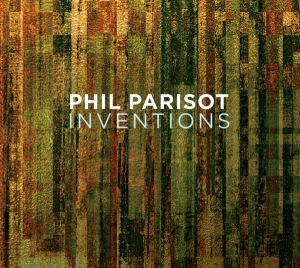 Phil Parisot - Inventions i gruppen CD hos Bengans Skivbutik AB (4129960)