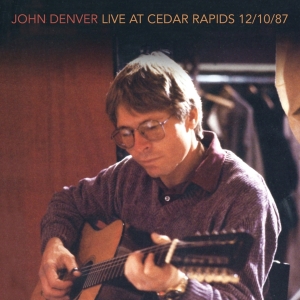 John Denver - Live At Cedar Rapids i gruppen CD / Pop-Rock,Annet hos Bengans Skivbutik AB (4129963)
