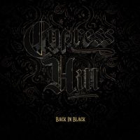 Cypress Hill - Back In Black i gruppen Minishops / Cypress Hill hos Bengans Skivbutik AB (4131485)