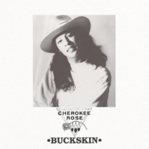 Rose Cherokee - Buckskin i gruppen CD / World Music hos Bengans Skivbutik AB (4131541)