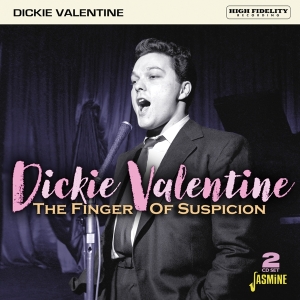 Dickie Valentine - Finger Of Suspicion i gruppen CD / Pop-Rock hos Bengans Skivbutik AB (4131551)