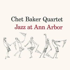 Chet Baker - Jazz At Ann Arbor i gruppen CD hos Bengans Skivbutik AB (4131693)