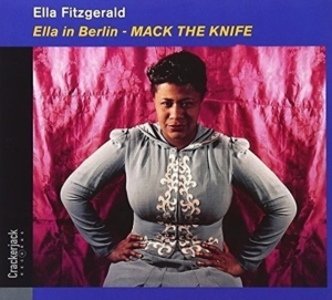 Ella Fitzgerald - Ella In Berlin / Mack The Knife i gruppen CD / Jazz hos Bengans Skivbutik AB (4131717)