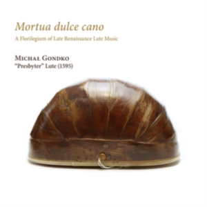 Various - Mortua Dulce Cano - A Florilegium O i gruppen CD / Klassisk hos Bengans Skivbutik AB (4132909)