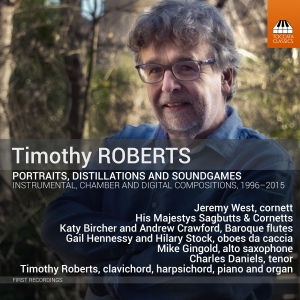 Roberts Timothy - Portraits, Distillations & Soundgam i gruppen CD / Klassisk hos Bengans Skivbutik AB (4133836)