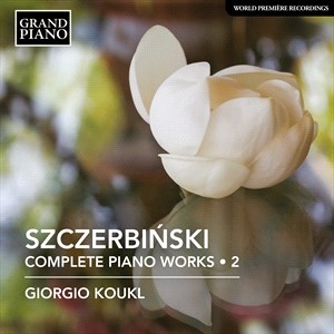 Szczerbinski Alfons - Complete Piano Music, Vol. 2 i gruppen CD hos Bengans Skivbutik AB (4133867)