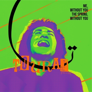 Touraj - Me Without You, The Spring Without You i gruppen VINYL hos Bengans Skivbutik AB (4134261)