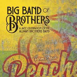 Big Band Of Brothers - A Jazz Celebration Of The Allman Br i gruppen VINYL / Jazz hos Bengans Skivbutik AB (4134426)