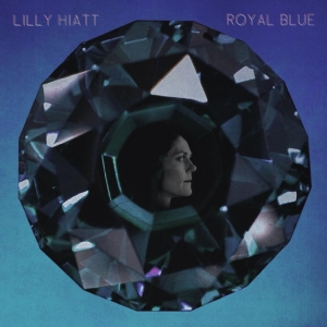 Hiatt Lilly - Royal Blue (Opaque Blue Vinyl) i gruppen VINYL / Pop-Rock hos Bengans Skivbutik AB (4134429)