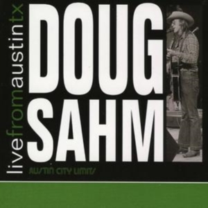 Sahm Doug - Live From Austin, Tx i gruppen CD hos Bengans Skivbutik AB (4134560)