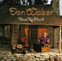 Walser Don - Texas Top Hand i gruppen CD hos Bengans Skivbutik AB (4134599)