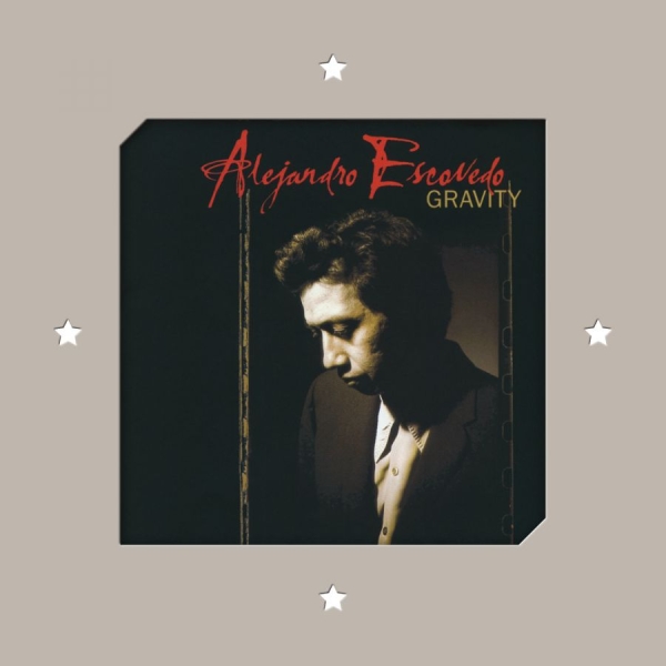 Escovedo Alejandro - Gravity i gruppen VINYL / Rock hos Bengans Skivbutik AB (4134729)