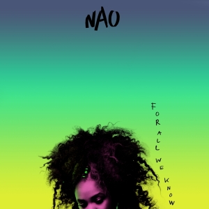 Nao - For All We Know i gruppen Annet /  hos Bengans Skivbutik AB (4134988)