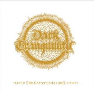 Dark Tranquility - Yesterworlds i gruppen CD / Metal/ Heavy metal hos Bengans Skivbutik AB (4135805)