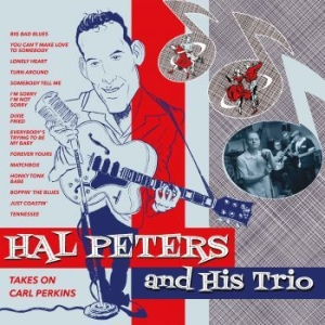 Hal Peters And His Trio - Takes On Carl Perkins i gruppen VINYL hos Bengans Skivbutik AB (4135854)