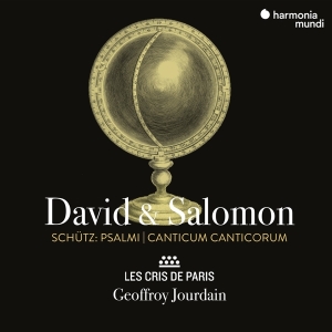 Les Cris De Paris - Schutz: David & Salomon (Psalmi/Canticum Canticorum) i gruppen CD hos Bengans Skivbutik AB (4136242)