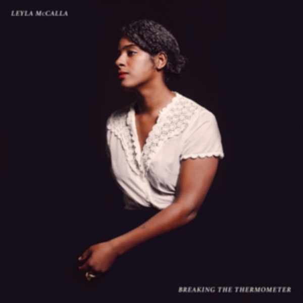 Leyla Mccalla - Breaking The Thermometer i gruppen VINYL / Toppselgere hos Bengans Skivbutik AB (4136258)