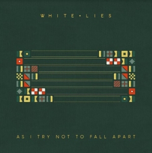 White Lies - As I Try Not To Fall Apart i gruppen VINYL / Pop-Rock hos Bengans Skivbutik AB (4136473)