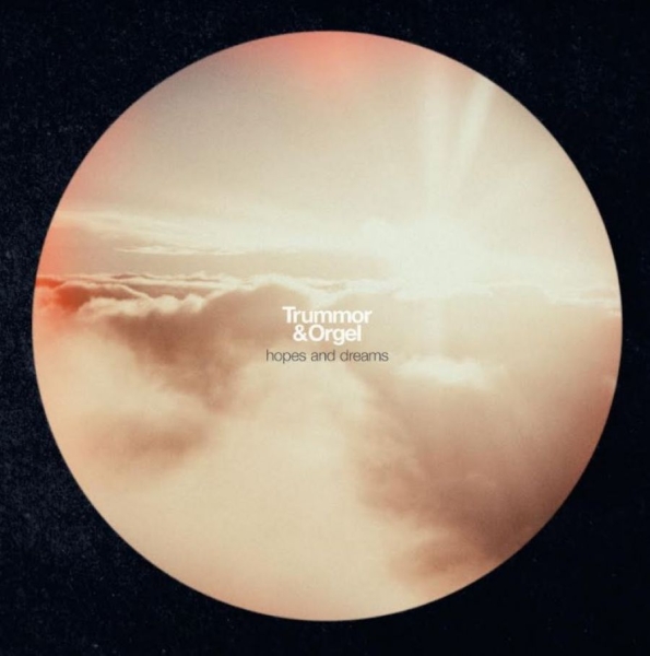 Trummor And Orgel - Hopes And Dreams i gruppen VINYL / Toppselgere hos Bengans Skivbutik AB (4137109)