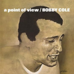 Bobby Cole - A Point Of View i gruppen CD hos Bengans Skivbutik AB (4137158)