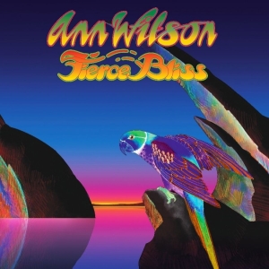Ann Wilson - Fierce Bliss i gruppen VI TIPSER / Årsbestelistor 2022 / Classic Rock 22 hos Bengans Skivbutik AB (4138434)