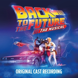 Original Cast Of Back To The Future: The Musical - Back To The Future: The Musical i gruppen CD / Film-Musikkkal hos Bengans Skivbutik AB (4139036)