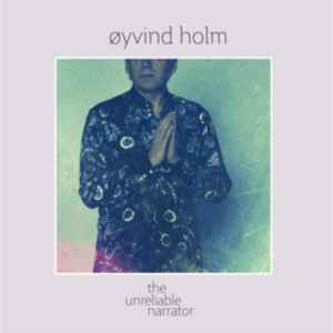 Holm Øyvind - Unreliable Narrator i gruppen Annet /  hos Bengans Skivbutik AB (4139178)