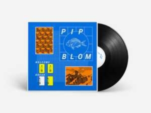 Pip Blom - Welcome Break i gruppen Annet /  hos Bengans Skivbutik AB (4139181)