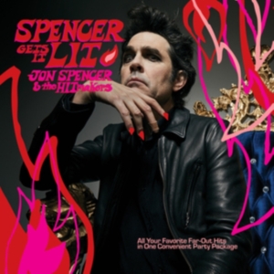 Spencer Jon & The Hitmakers - Spencer Gets It Lit i gruppen CD hos Bengans Skivbutik AB (4139241)
