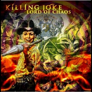 Killing Joke - Lord Of Chaos i gruppen CD hos Bengans Skivbutik AB (4141777)