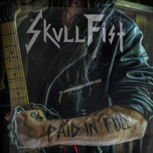 Skull Fist - Paid In Full i gruppen CD / Metal hos Bengans Skivbutik AB (4141790)