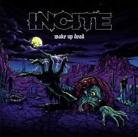 Incite - Wake Up Dead i gruppen CD hos Bengans Skivbutik AB (4142296)