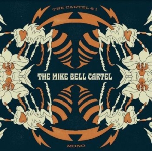 Mike Bell Cartel - Cartel & I i gruppen VINYL / Rock hos Bengans Skivbutik AB (4142561)