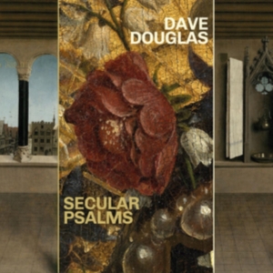 Douglas Dave - Secular Psalms i gruppen Annet /  hos Bengans Skivbutik AB (4142573)