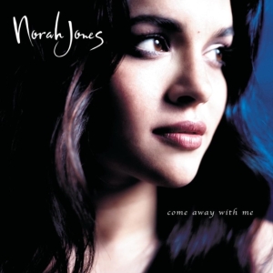 Norah Jones - Come Away With Me (20Th Anniversary CD) i gruppen CD / Jazz hos Bengans Skivbutik AB (4142748)