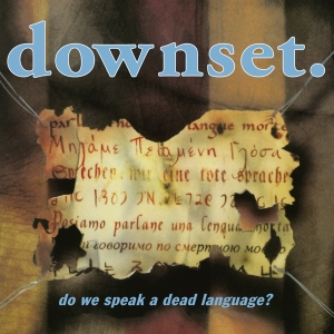 Downset - Do We Speak A Dead Language? i gruppen CD hos Bengans Skivbutik AB (4142977)