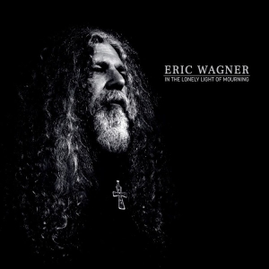 Wagner Eric - In The Lonely Light Of Mourning i gruppen CD hos Bengans Skivbutik AB (4143303)