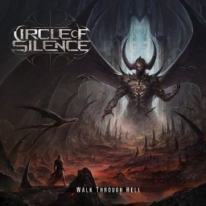Circle Of Silence - Walk Through Hell (Digipack) i gruppen CD hos Bengans Skivbutik AB (4143306)