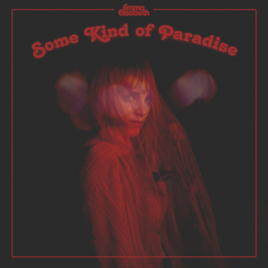 Emma Elisabeth - Some Kind Of Paradise i gruppen CD hos Bengans Skivbutik AB (4144137)
