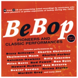 Various Artists - Bebop - Pioneers & Classic Performa i gruppen CD / Jazz hos Bengans Skivbutik AB (4144648)